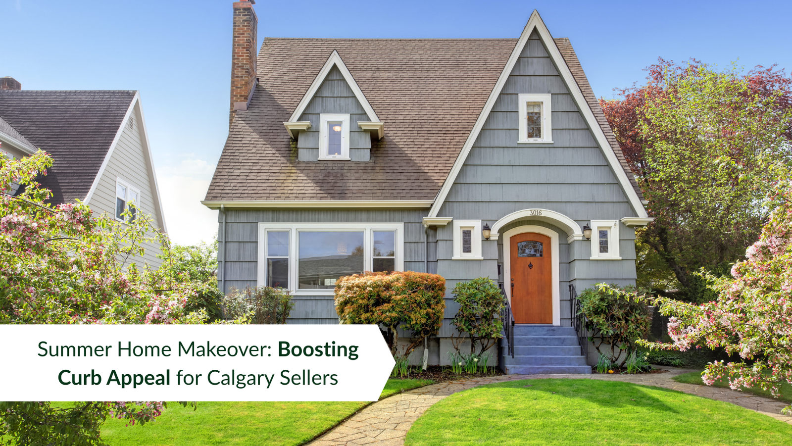Summer Home Makeover: Boosting Curb Appeal for Calgary Sellers