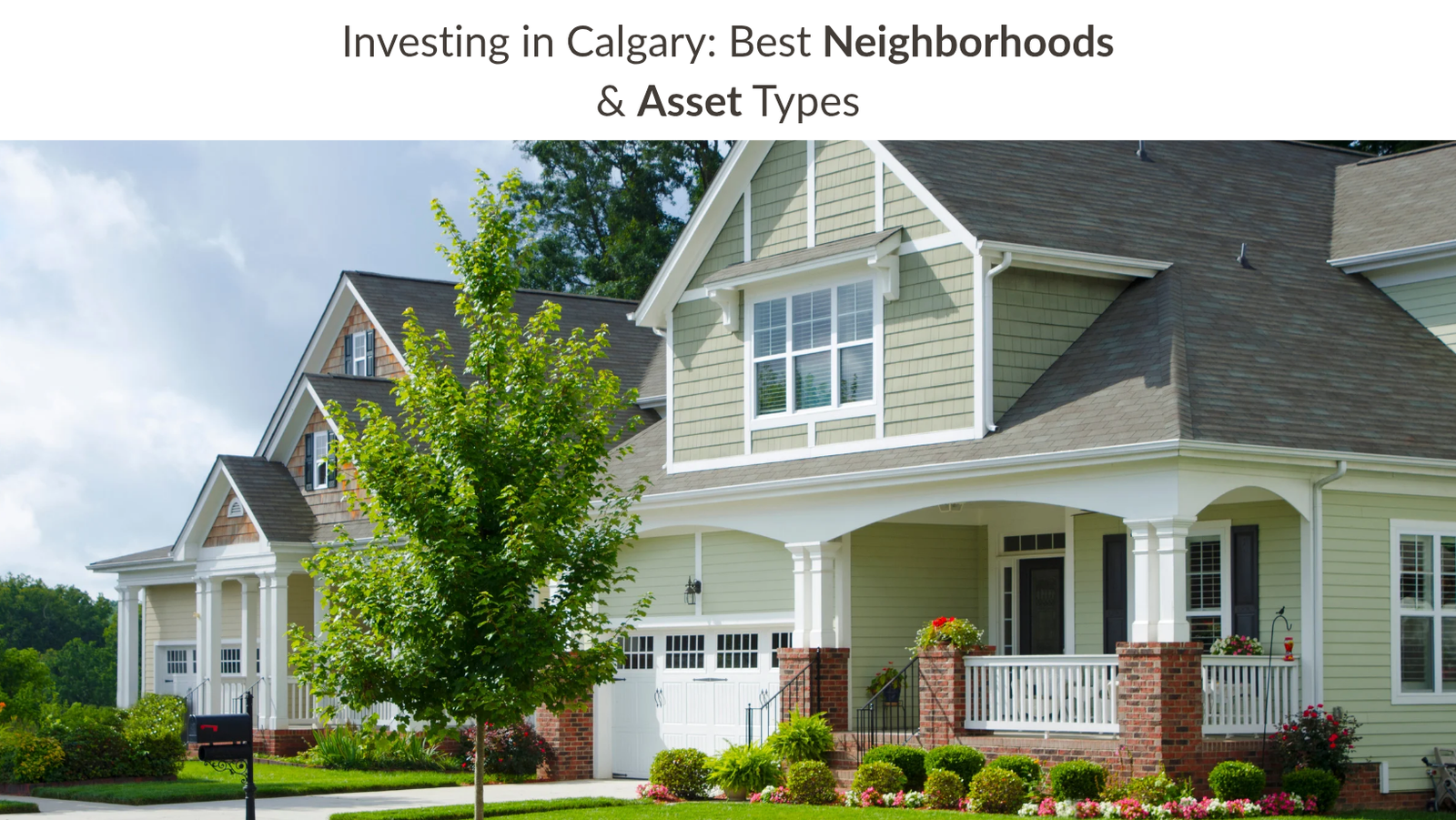 Investing in Calgary: Best Neighborhoods & Asset Types